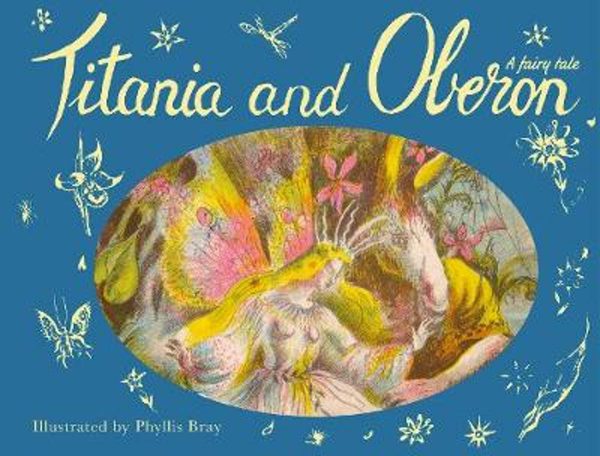 Titania and Oberon - A Fairy Tale