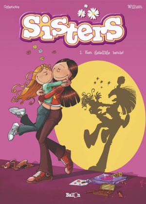 Sisters 1 - Een gezellige bende!