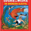 Suske en Wiske - De bronzen sleutel Hardcover (Uitgave Douwe Egberts)