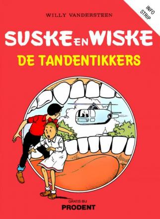 Suske en Wiske - De tandentikkers (Uitgave Prodent)