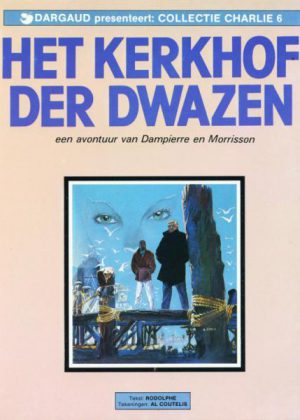 Collectie Charlie 6 - Het kerkhof der dwazen