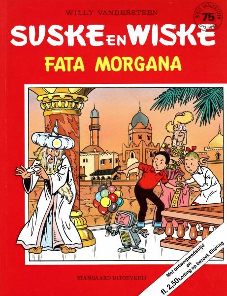 Suske en Wiske – Fata Morgana (75 jaar) Uitgave Efteling