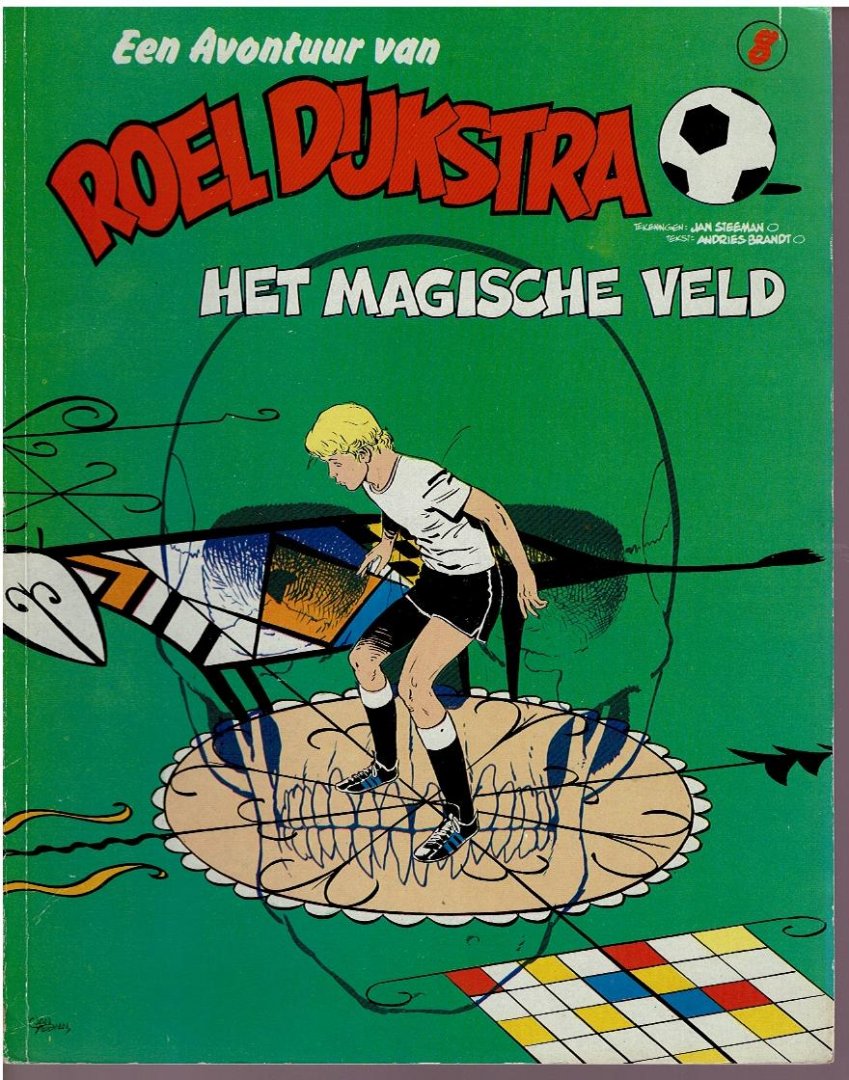 Roel Dijkstra 8 - Het magische veld