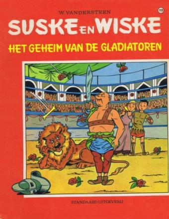 Suske en Wiske 113 - Het geheim van de gladiatoren (zgan)