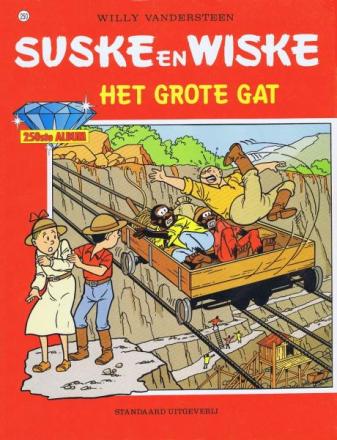 Suske en Wiske 250 - Het grote gat (zgan)