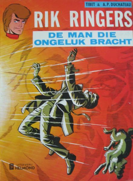 Rik Ringers - De man die ongeluk bracht