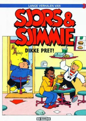 Sjors en Sjimmie - Dikke pret!