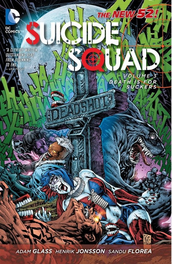 Suicide Squad - Volume 3 / Death is for suckers