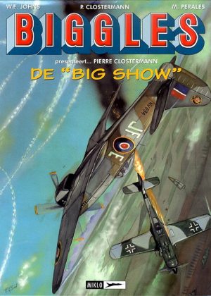 Biggles - De Big Show (3 strips)