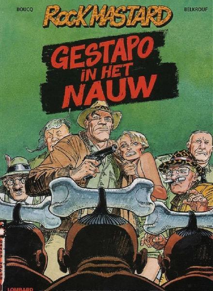 RockMastard - Gestapo in het nauw