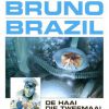 Bruno Brazil - De haai die tweemaal stierf