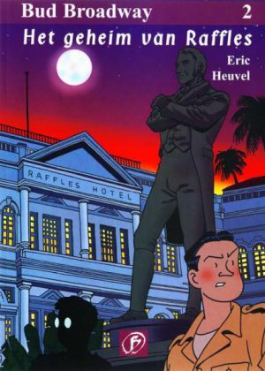 Bud Broadway - Het geheim van Raffles