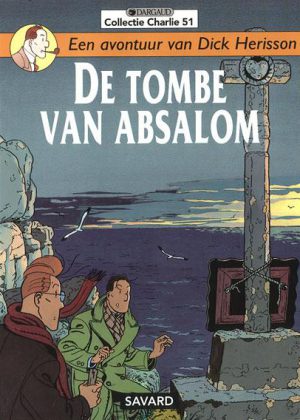 Dick Herisson - De tombe van Absalom