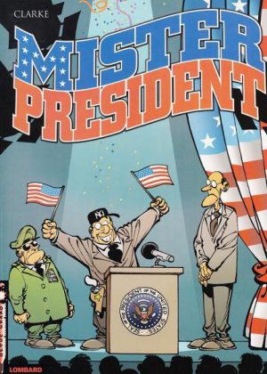 Mister President - Deel 1