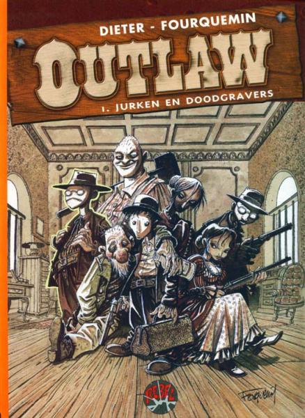 Outlaw - Jurken en doodgravers