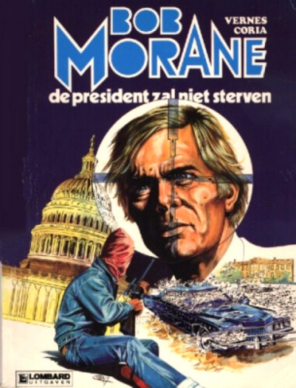 Bob Morane - De president zal niet sterven