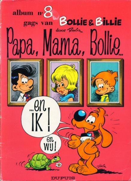 Bollie en Billie nr 8 - Papa mama Bollie... en ik!
