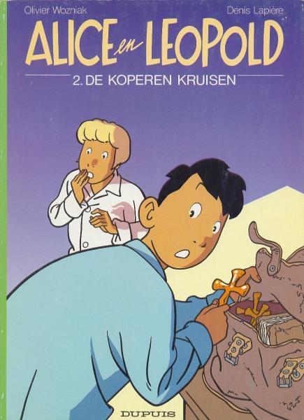 Alice en Leopold 2 - De koperen kruisen (1e druk 1992)