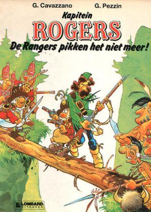 Kapitein Rogers 1 - De rangers pikken het niet meer!