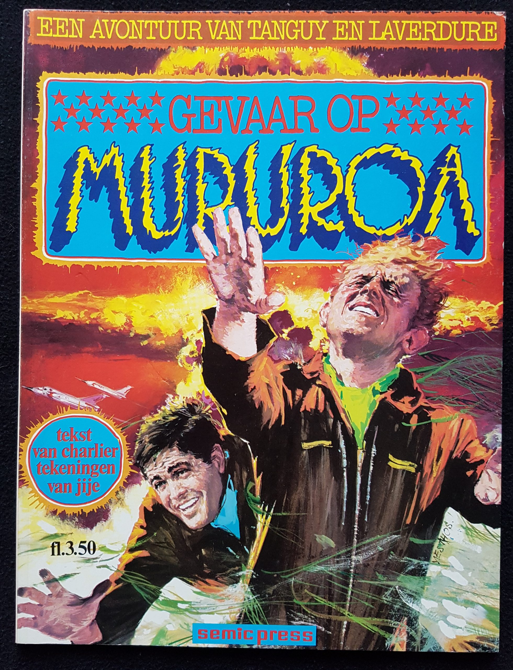 Tangy & Laverdure 18 Gevaar op Mururoa (1e druk 1973)