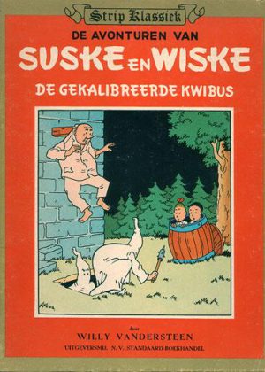 Suske en Wiske - de gekalibreerde kwibus (Strip Klassiek)