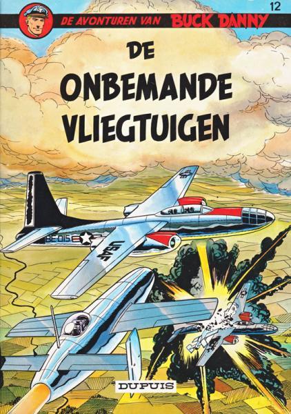 Buck Danny 12 - De onbemande vliegtuigen