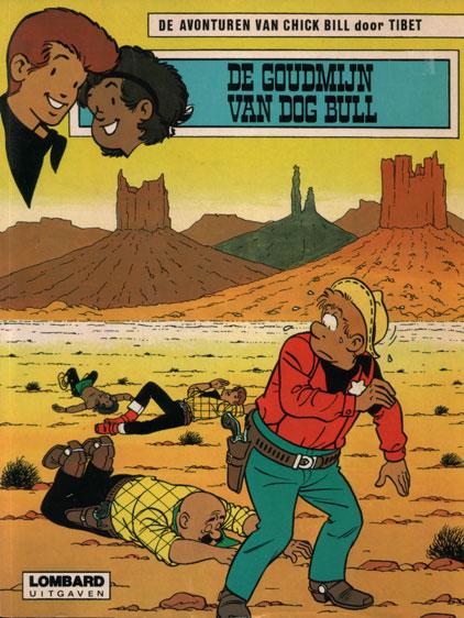 Chick Bill 47 - De Goudmijn van Dog Bull (2ehands)