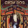 Lance Crow Dog 4 - De man van Kitimat