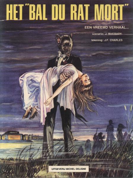 Bal du rat mort 1 - Een vreemd verhaal…