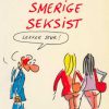 Ik was een smerige seksist (Erotiek)