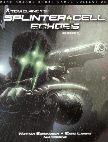 Splinter Cell Echoes - De missie 2