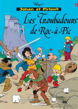 Johan et Pirlouit - Les Troubadours de Roc-a-Pic (Frans talig) (HC)