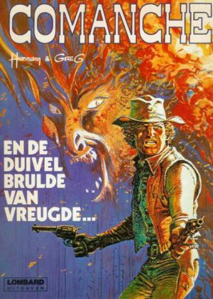 Comanche - En De Duivel Brulde Van Vreugde...