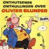 Onthutsende onthullingen over Olivier Blunder