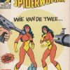 Spiderwoman Nr.11 - Wie van de twee... één Spiderwoman doet niet mee!