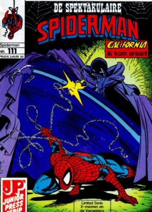De Spektakulaire Spiderman nr. 111 - California ik kom eraan + X-mannen en de Vergelders