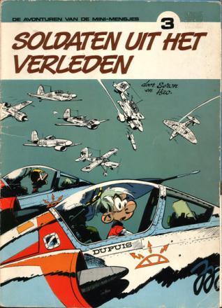 De Avonturen Van De Mini-Mensjes - Soldaten Uit Het Verleden