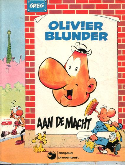 Olivier Blunder aan de macht