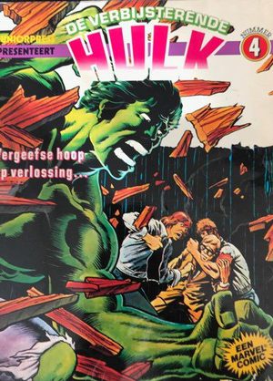 De verbijsterende Hulk nr.4- Vergeefse hoop op verlossing