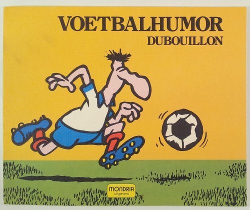 Dubouillon- voetbalhumor