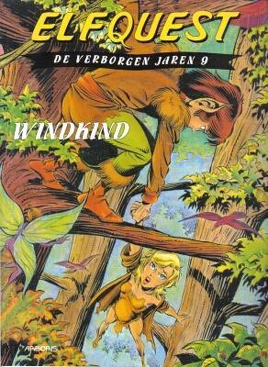 Elfquest de verboden jaren 9 - Windkind (Nieuw)