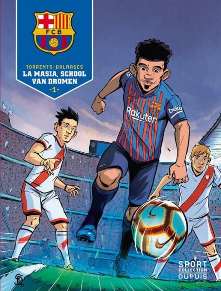FC Barcelona - La Masia school van dromen (Nieuw)
