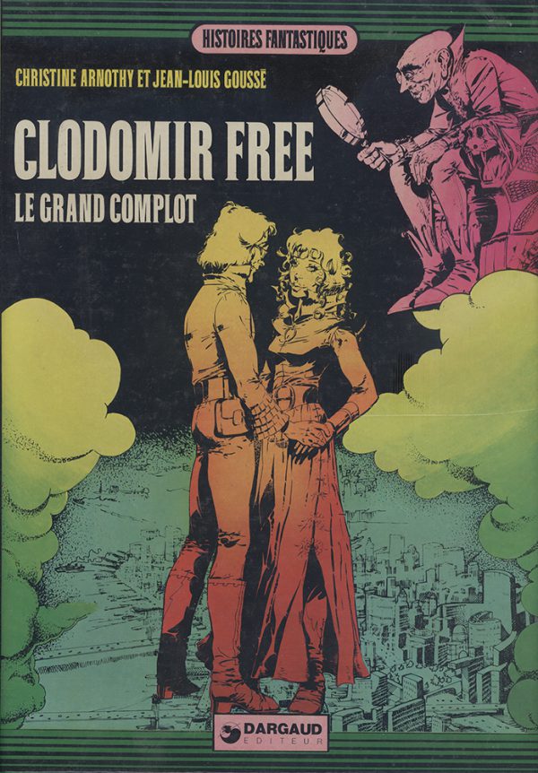 Clodomir Free - Le Grand Complot