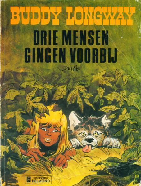 Buddy Longway - Drie mensen gingen voorbij (Helmond)