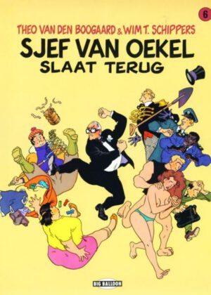 Sjef van Oekel 6 - Slaat Terug