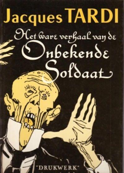 Het ware verhaal van de Onbekende Soldaat (HC)