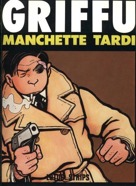 Griffu - Manchette Tardi