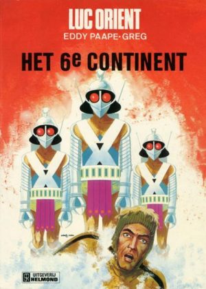 Luc Orient - Het 6e continent (Tweedehands)