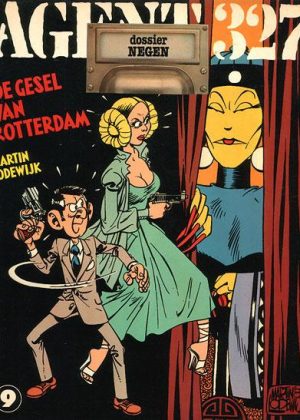 Agent 327 - Dossier negen, De gesel van Rotterdam