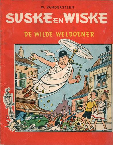 Suske en Wiske 44 - De wilde weldoener (1edruk 1962)